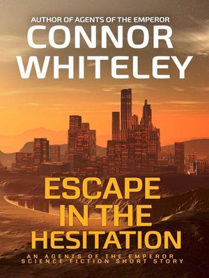 cover image of Escape In the Hesitation